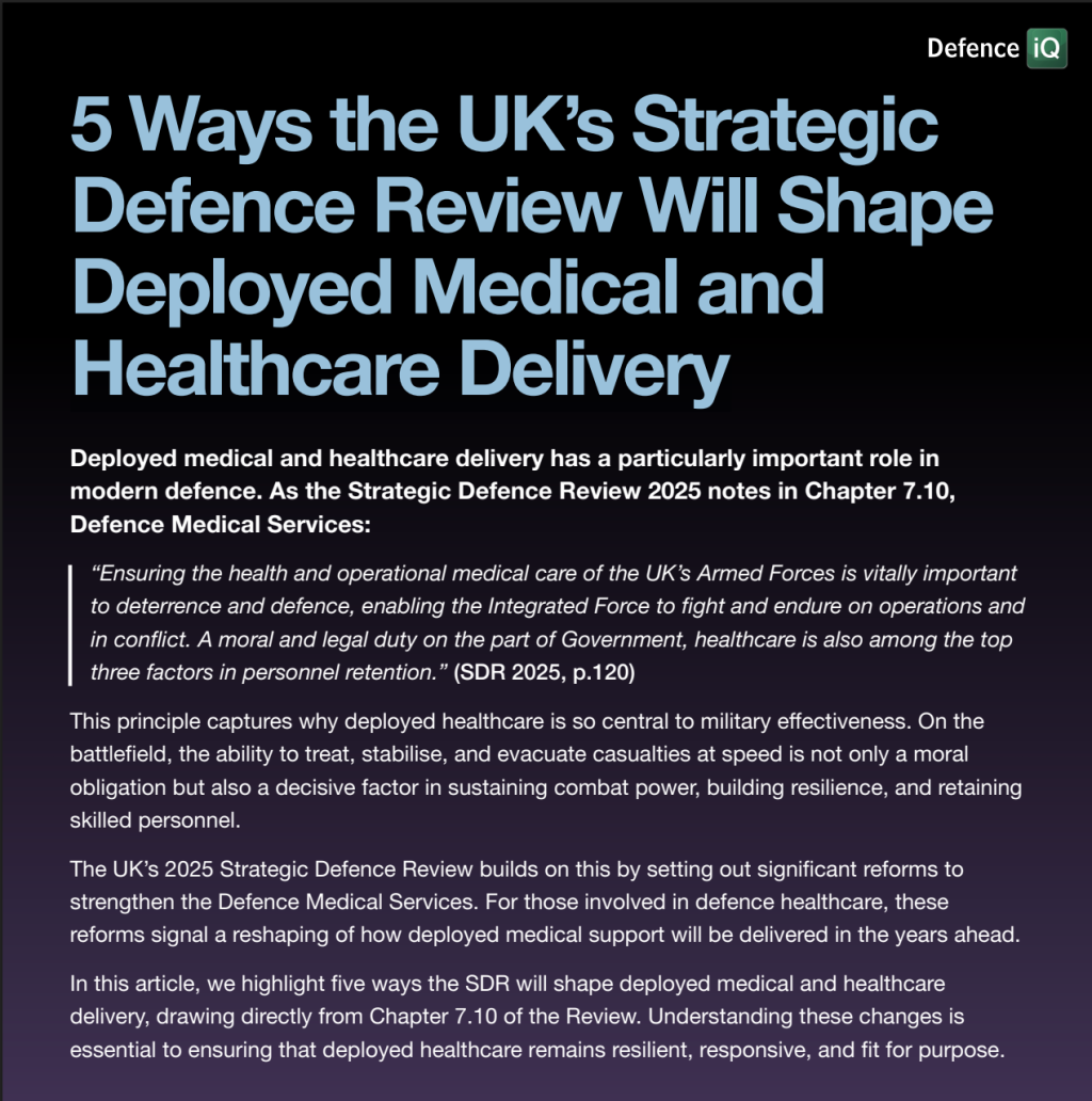 5 Ways the UK’s Strategic Defence Review Will Shape Deployed Medical and Healthcare Delivery