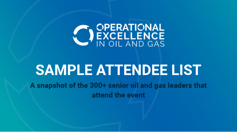 Operational Excellence in Oil and Gas Summit - Sample Attendee List