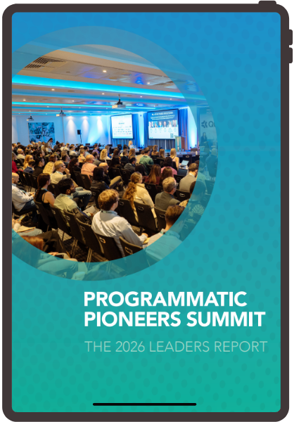 The Programmatic Pioneers Summit 2026 Leaders Report