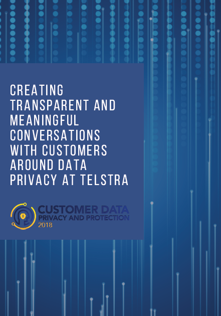 Creating transparent and meaningful conversations with customers around data privacy at Telstra
