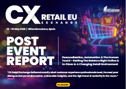 CX Retail Exchange Europe 2026 Post Event Report