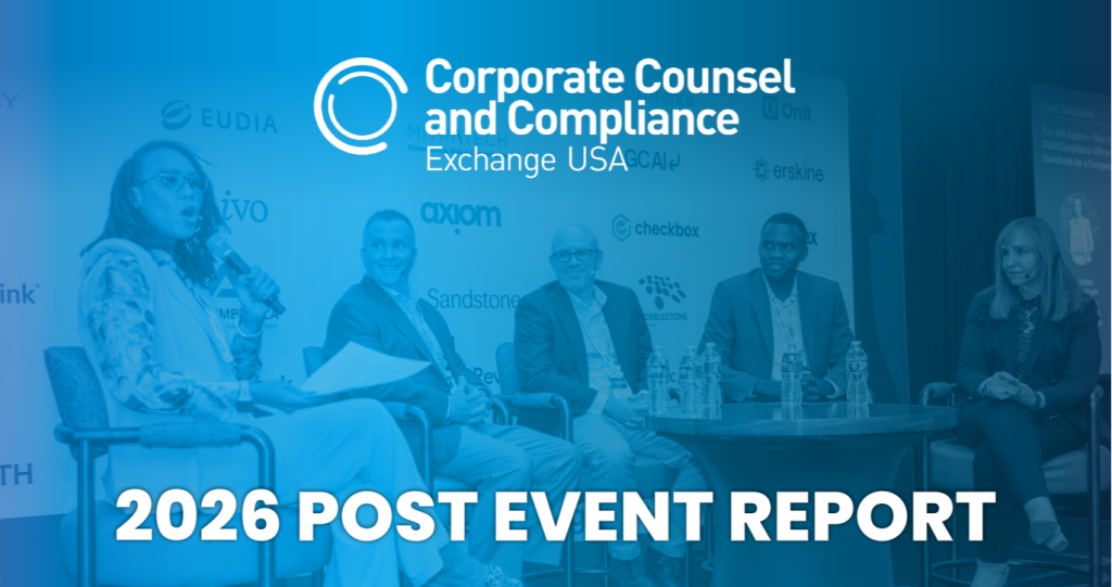 Sister Event: Corporate Counsel & Compliance Exchange 2026 Post Event Report