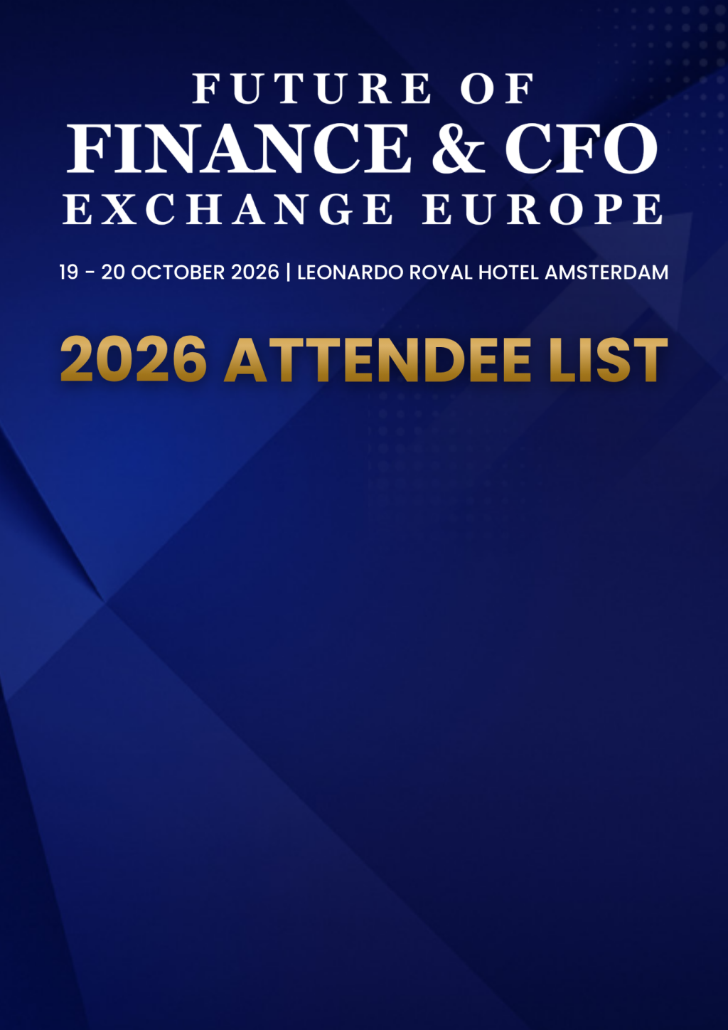 Future of Finance & CFO Exchange Europe Attendee Snapshot