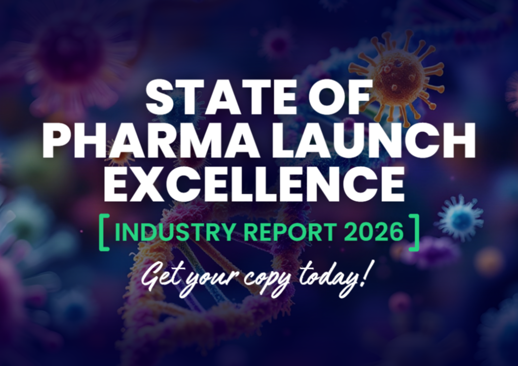 Industry Report 2026 | State of Pharma Launch Excellence