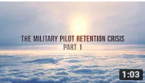 The Military Pilot Retention Crisis, Part 1