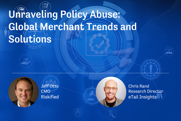 Unraveling Policy Abuse: Global Merchant Trends and Solutions