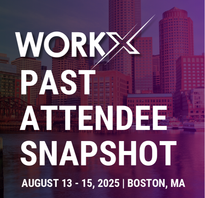 WorkX February 2026 Past Attendee Snapshot WorkX February 2026 Past Attendee Snapshot