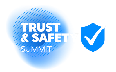 Trust & Safety Summit