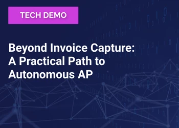 Beyond Invoice Capture: A Practical Path to Autonomous AP