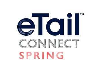 eTail Connect Spring 2026