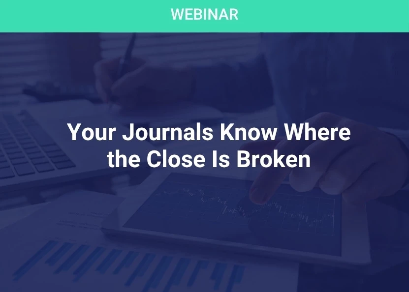 Your Journals Know Where the Close Is Broken
