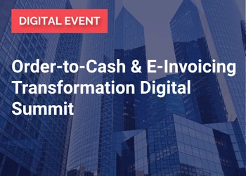 Order-to-Cash & E-Invoicing Transformation Virtual Summit