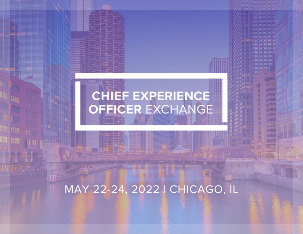 Chief Experience Officer Exchange May 2022