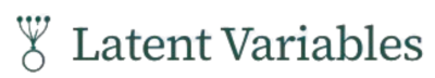 Latent Variables