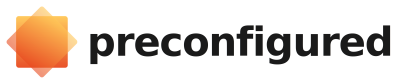 Preconfigured