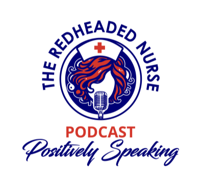 The Redheaded Nurse Podcast