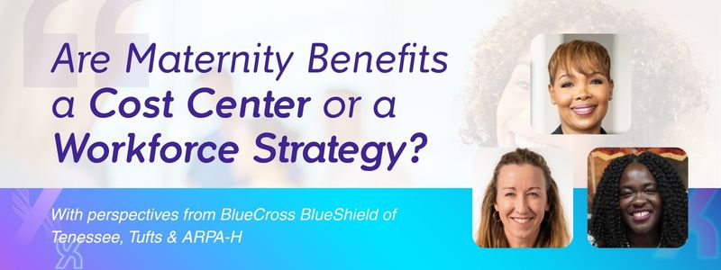 Are Maternity Benefits a Cost Center or a Workforce Strategy?