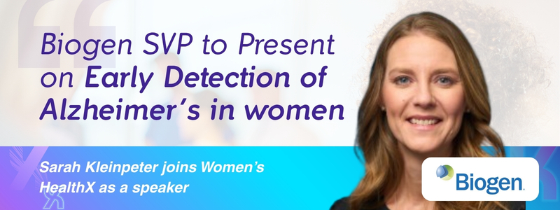 Biogen SVP to Present on Early Detection of Alzheimer's in Women