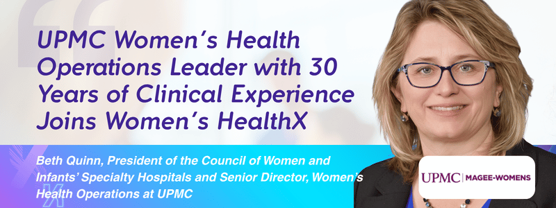 UPMC Women’s Health Operations Leader with 30 Years of Clinical Experience Joins Women’s HealthX