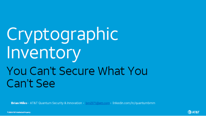 Cryptographic Inventory​: You Can’t Secure What You Can’t See