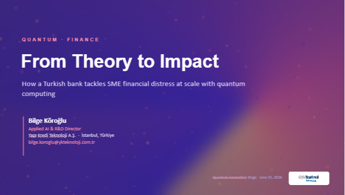 From Theory to Impact​: How a Turkish bank tackles SME financial distress at scale with quantum computing​