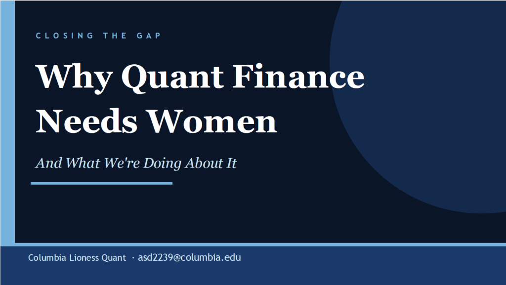 Closing the Gap Why Quant Finance needs women and what we’re doing about it