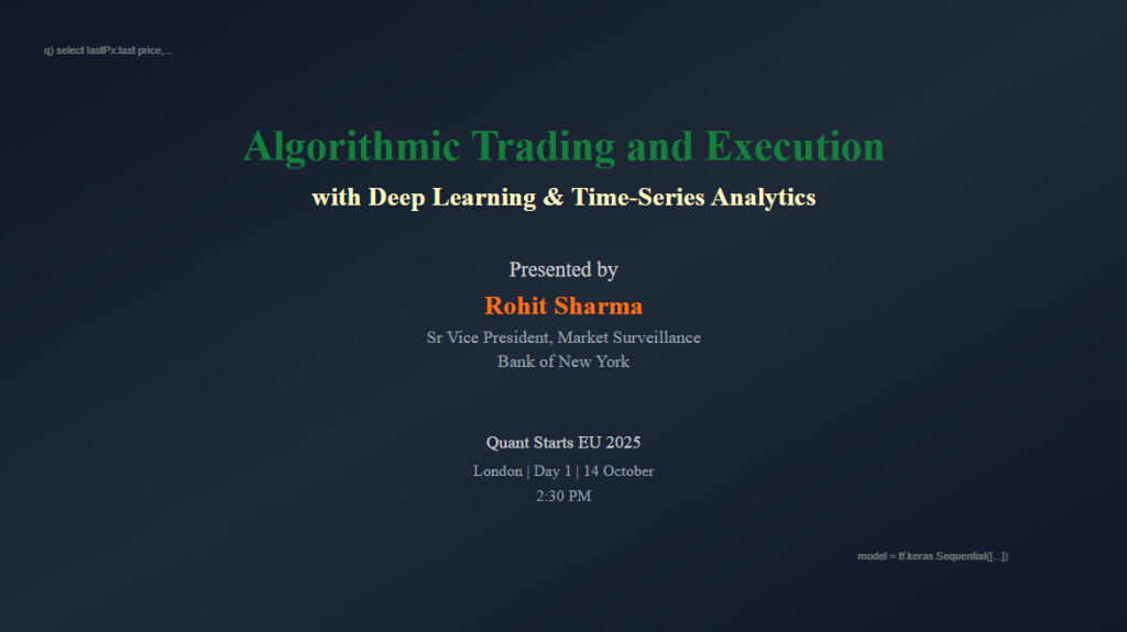 Algorithmic Trading and Execution​ - Rohit Sharma