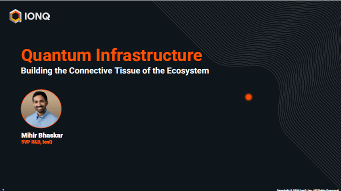 Quantum Infrastructure: Building the connective tissue of the ecosystem