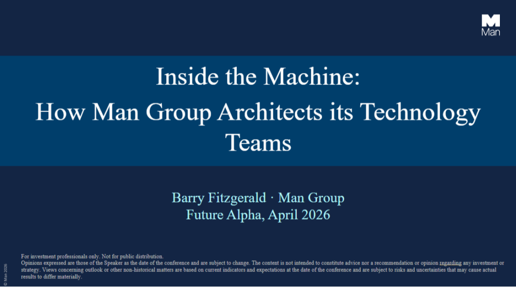 Inside the Machine:​ How Man Group Architects its Technology Teams​