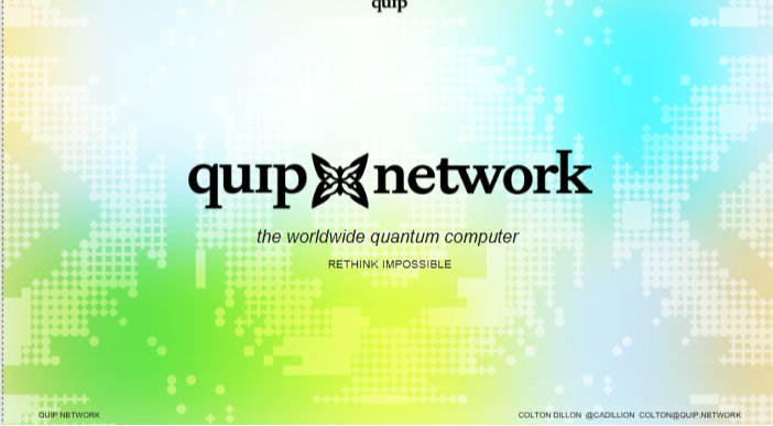 quip network: the worldwide quantum computer  - rethink impossible