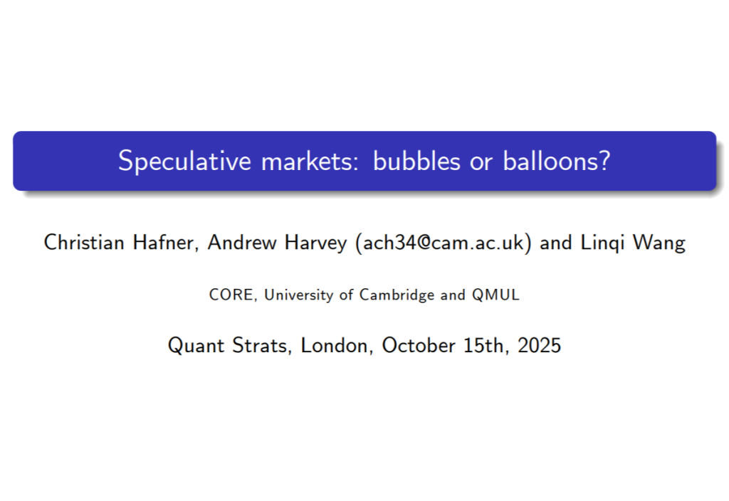 Speculative Markets: bubbles or balloons? - Andrew Harvey