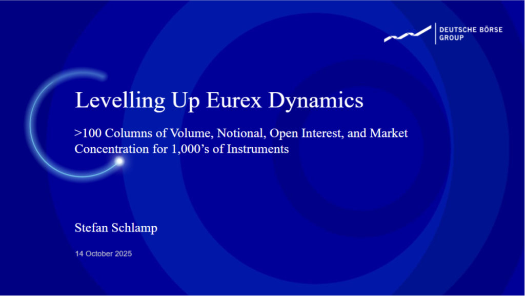 Levelling Up Eurex Dynamics - Deutsche Borse Group