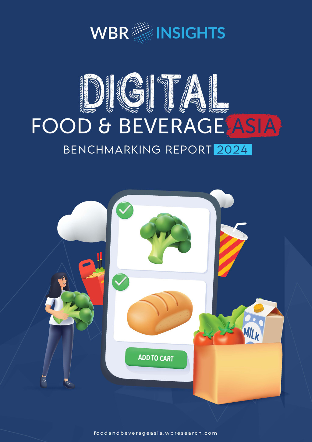 Digital Food & Beverage Asia 2024 Benchmarking Report