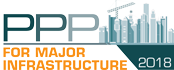 PPP for Major Infrastructure 2018