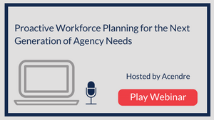 Mission Critical: Proactive Workforce Planning for the Next Generation of Agency Needs