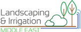 Landscaping and Irrigation Middle East